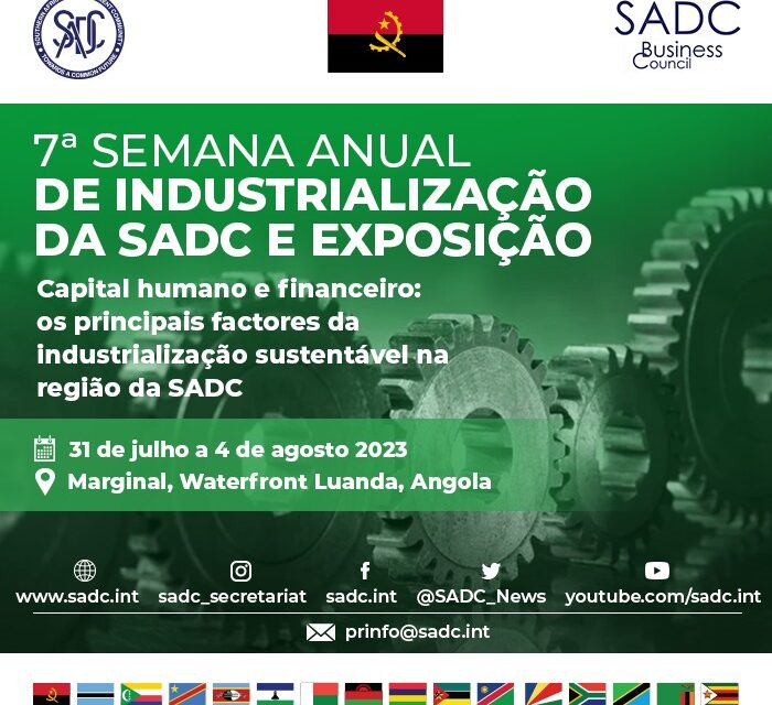 Adiada a Feira da 7ª Semana da Industrialização da SADC